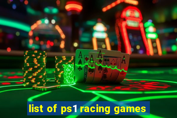 list of ps1 racing games